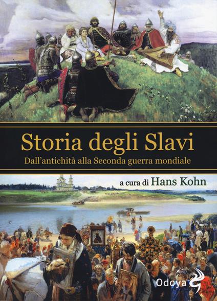 Storia degli slavi. Dall'antichità alla Seconda guerra mondiale - copertina