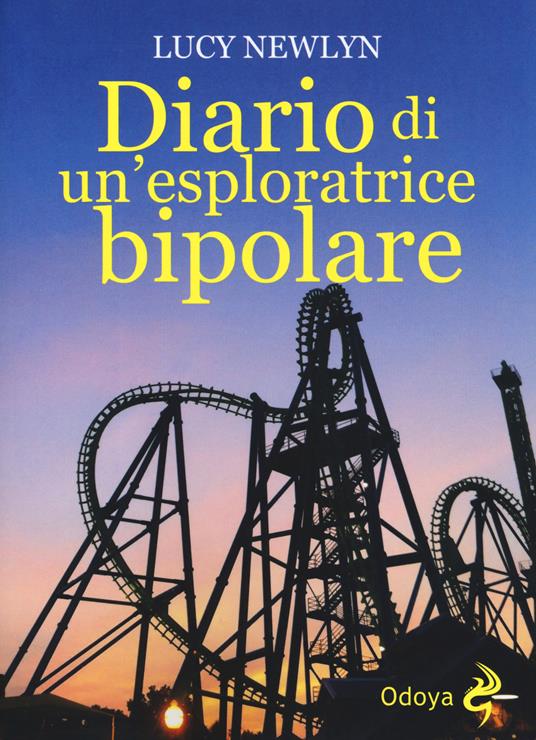 Diario di un'esploratrice bipolare - Lucy Newlyn - copertina