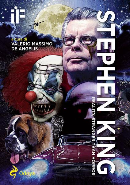 IF. Insolito & fantastico. Nuova serie (2018). Vol. 23: Stephen King. Reality, stranger than fiction. - copertina