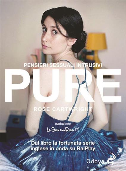 Pure. Pensieri sessuali intrusivi - Rose Cartwright,Morena Nerri - ebook