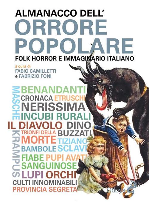 Almanacco dell'orrore popolare. Folk horror e immaginario italiano - Fabio Camilletti,Fabrizio Foni - ebook
