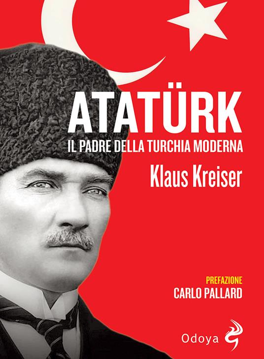 Atatürk. Il padre della Turchia moderna - Klaus Kreiser - copertina