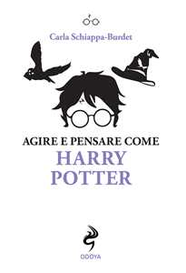 Image of Agire e pensare come Harry Potter