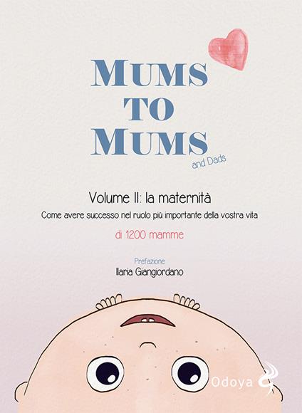 Mums to mums. Vol. 2: maternità, La. - copertina