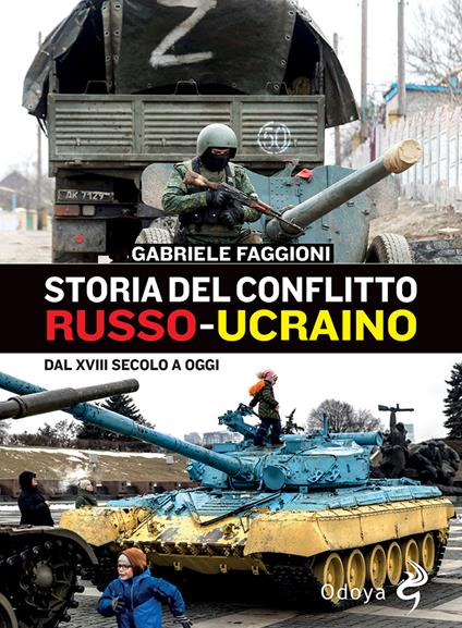 Storia del conflitto russo-urcaino. Dal XVIII secolo a oggi - Gabriele Faggioni - copertina