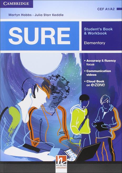 Sure. Elementary. Multimedia Pack. Student's book-Workbook. Per le Scuole superiori. Con e-book. Con espansione online - Martyn Hobbs,Julia Keddle Starr - copertina