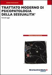 Trattato moderno di psicopatologia della sessualità - Fernando Liggio - copertina