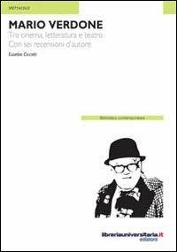 Mario Verdone. Tra cinema, letteratura e teatro - Eusebio Ciccotti - copertina