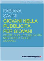 Giovani nella pubblicità per giovani. Generi, ruoli, età della vita negli spot a target giovanile