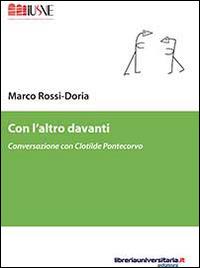 Con l'altro davanti. Conversazione con Clotilde Pontecorvo - Marco Rossi-Doria - copertina