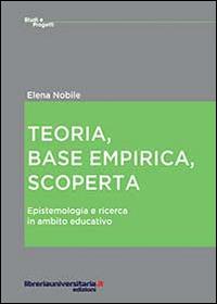 Teoria, base empirica, scoperta - Elena Nobile - copertina