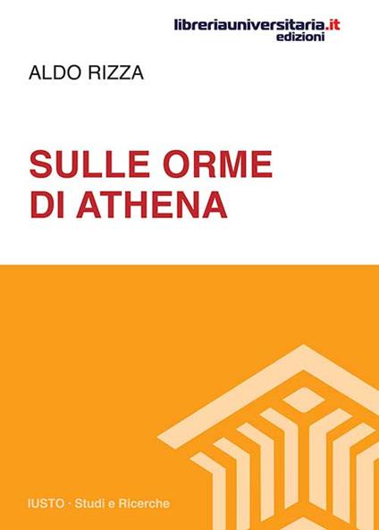 Sulle orme di Athena - Aldo Rizza - copertina