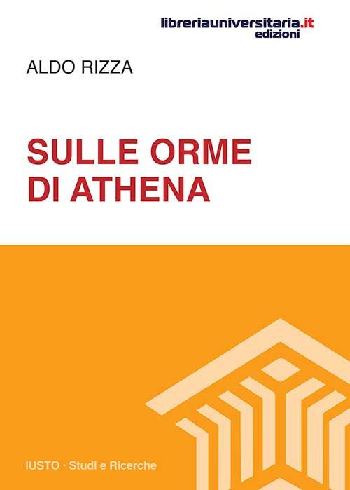 Sulle orme di Athena - Aldo Rizza - copertina