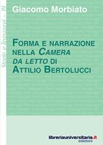 Forma e narrazione nella «Camera da letto» di Attilio Bertolucci