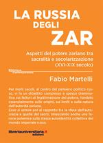 La Russia degli zar. Aspetti del potere zariano tra sacralità e secolarizzazione (XVI-XIX secolo)