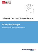 Psicosessuologia. Il manuale del consulente sessuale