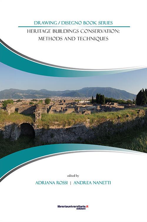 Heritage buildings conservation: methods and techniques. Atti delle giornate di studio (Napoli, 28-29 luglio 2015) - copertina