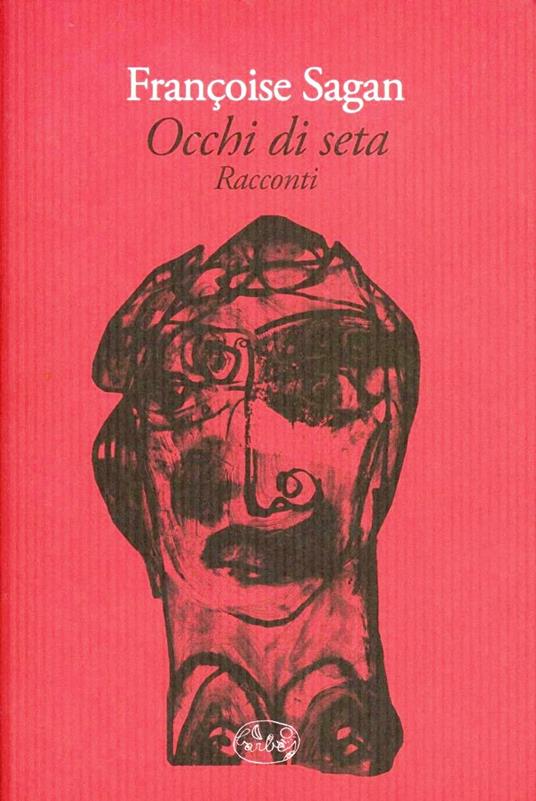 Occhi di seta - Françoise Sagan - copertina