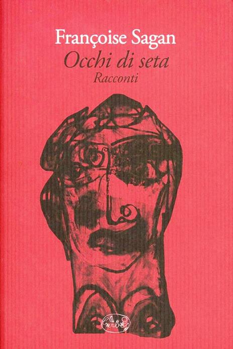 Occhi di seta - Françoise Sagan - 2