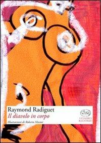 Il diavolo in corpo - Raymond Radiguet - 6