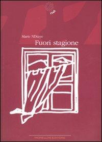 Fuori stagione - Marie Ndiaye,L. Quaquarelli - ebook