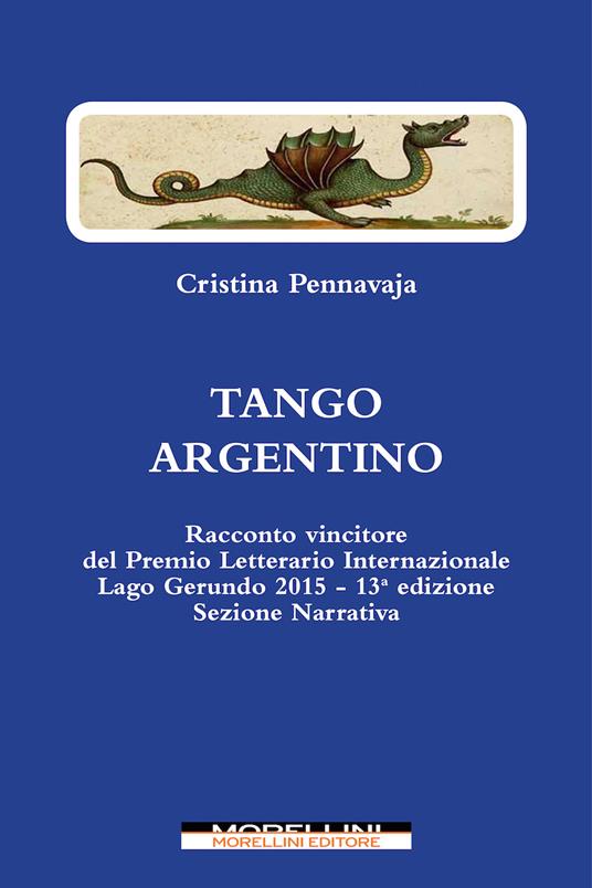 Tango argentino e altri racconti - Cristina Pennavaja - ebook