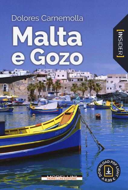 Malta e Gozo. Con Contenuto digitale per download e accesso on line - Dolores Carnemolla - copertina