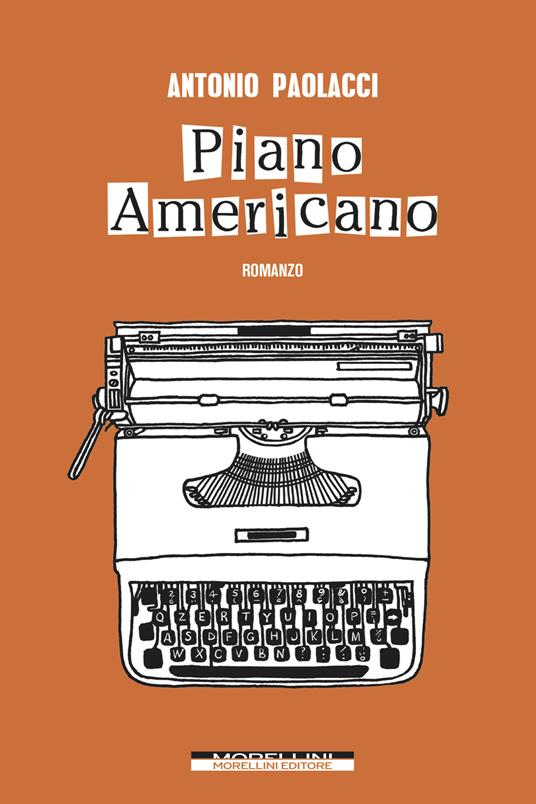 Piano americano - Antonio Paolacci - ebook