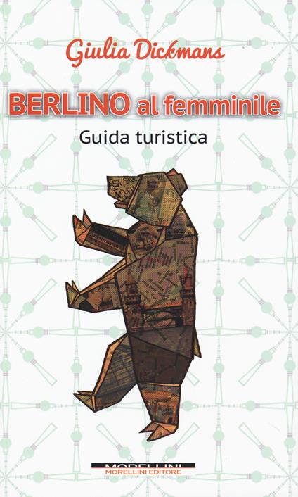 Berlino al femminile - Giulia Dickmans - copertina