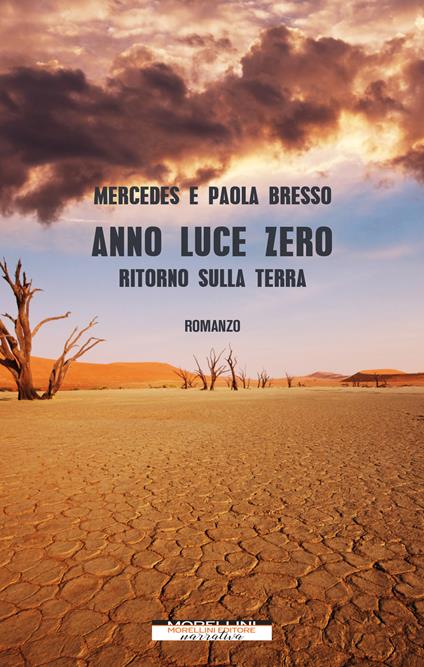 Anno luce zero. Ritorno sulla Terra - Mercedes Bresso,Paola Bresso - ebook