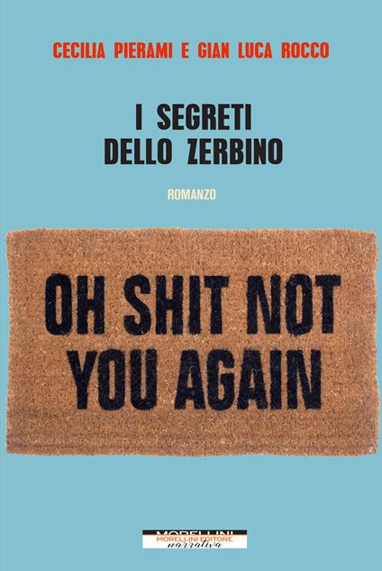 I segreti dello zerbino - Cecilia Pierami,Gian Luca Rocco - copertina