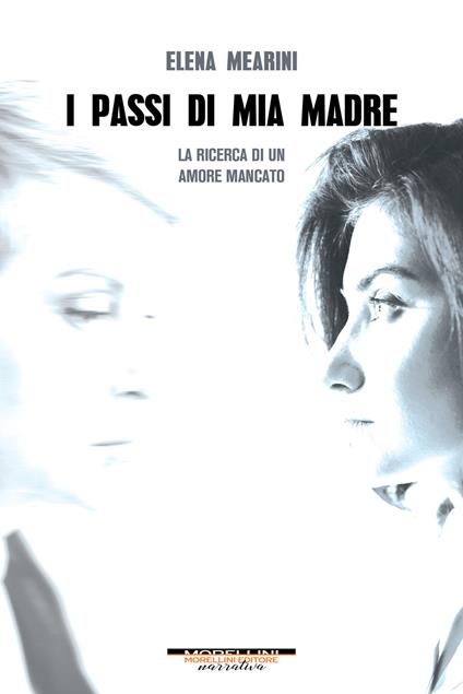 I passi di mia madre - Elena Mearini - ebook