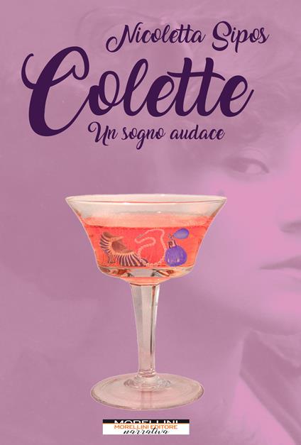 Colette. Un sogno audace - Nicoletta Sipos - copertina