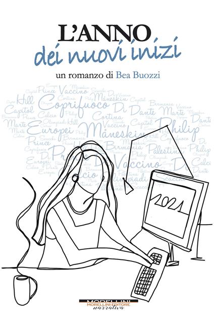 L' anno dei nuovi inizi - Bea Buozzi - ebook