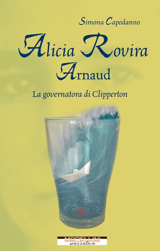 Alicia Rovira Arnaud. La governatora di Clipperton - Simona Capodanno - copertina