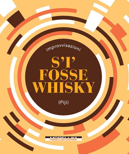 S'i' fosse whisky - Piji - copertina