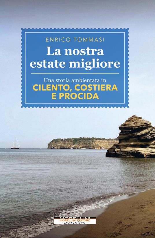 La nostra estate migliore - Enrico Tommasi - ebook