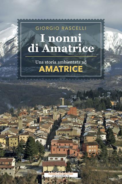 I nonni di Amatrice - Giorgio Rascelli - ebook