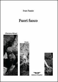 Fuori fuoco - Ivan Fassio - copertina