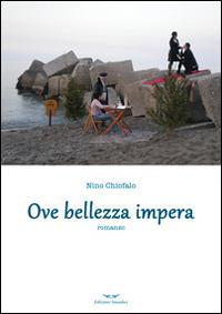 Ove bellezza impera - Nino Chiofalo - copertina