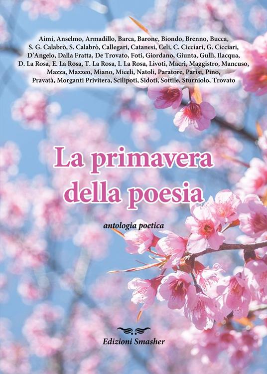 La primavera della poesia. Antologia poetica - copertina