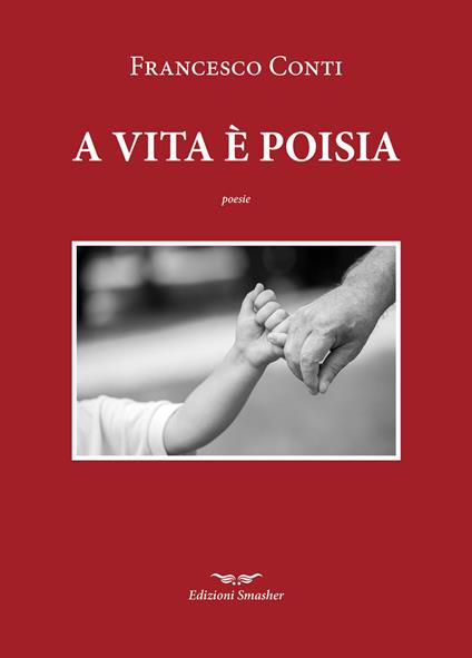 A vita è poisia - Francesco Conti - copertina