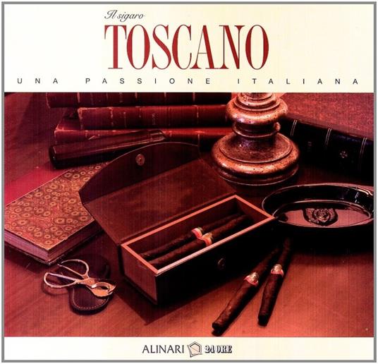 Il sigaro Toscano. Una passione italiana - copertina