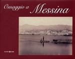 Omaggio a Messina. Ediz. italiana e inglese