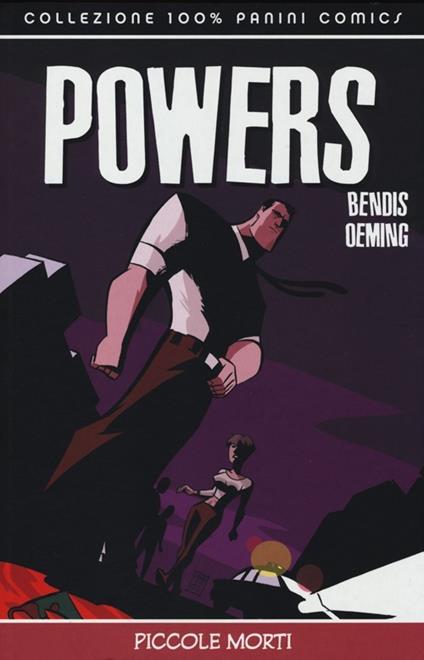 Piccole morti. Powers. Vol. 3 - Brian Michael Bendis,Michael Avon Oeming - copertina