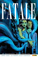 Fatale. Vol. 1: Fatale