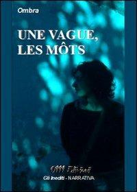 Vague, les mots (Une) - Ombra - copertina