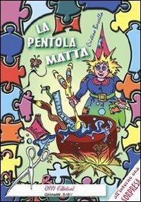 La pentola matta - Cristina Barcella - copertina