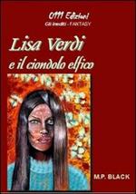 Lisa Verdi e il ciondolo elfico