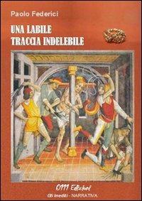 Una labile traccia indelebile - Paolo Federici - copertina